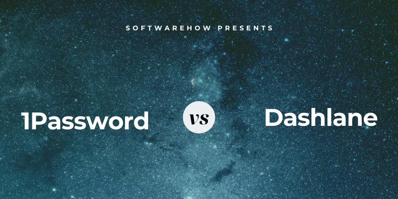 1 password vs dashlane