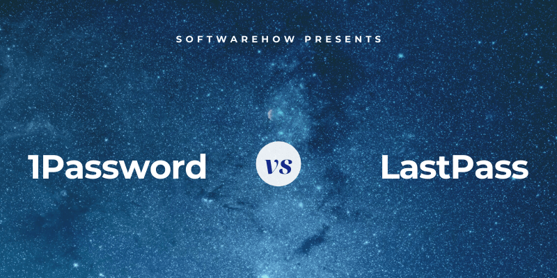 1 Password vs LastPass